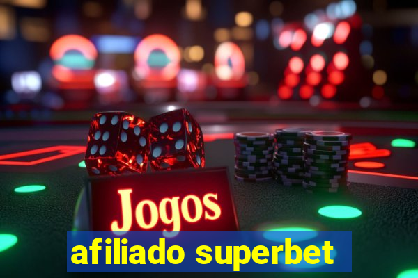 afiliado superbet